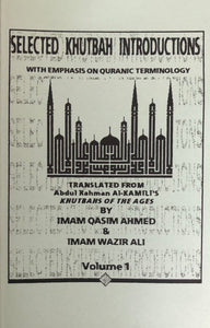 Selected Khutbah Introductions with Emphasis on Quranic Terminology by Imam Qasim Ahmed & Imam Wazir Ali